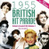 Various Artists - 1955 British Hit Parade Part 2 Various Artists - 1955 British Hit Parade Part 2