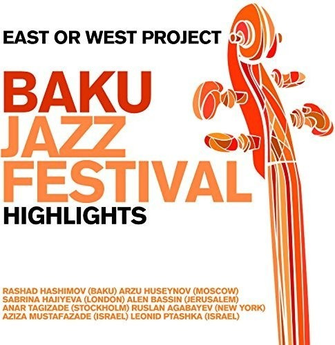 Various Artists - Baku Jazzfestival - Highlights