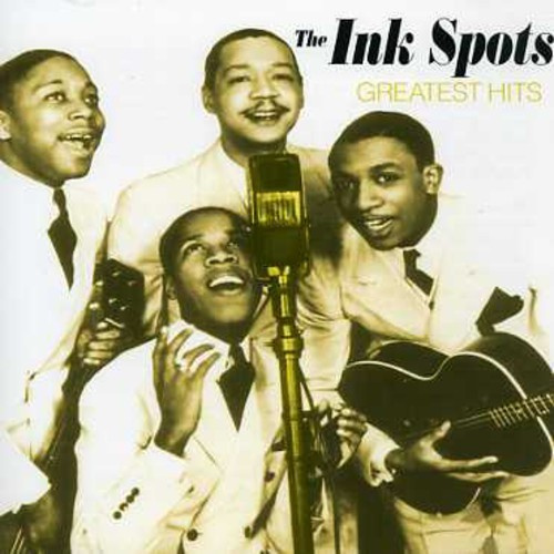 Inkspots - Greatest Hits