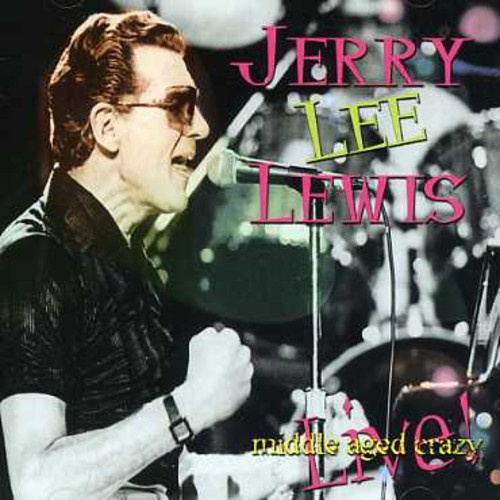 Lewis Jerry Lee - Middle Aged Crazy