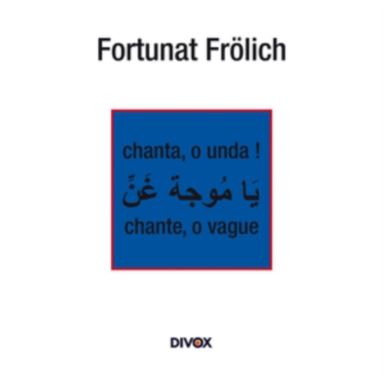 Frölich - Chanta O Unda