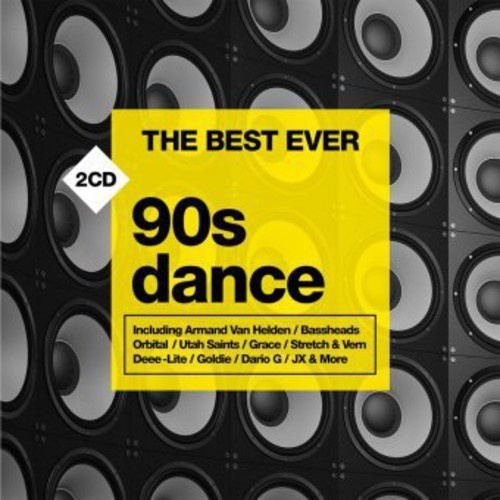 The Best Ever: 90S Dance - The Best Ever: 90S Dance