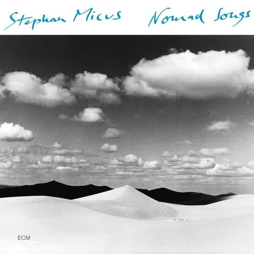 Stephan Micus - Nomad Songs