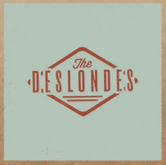 Deslondes The - The Deslondes