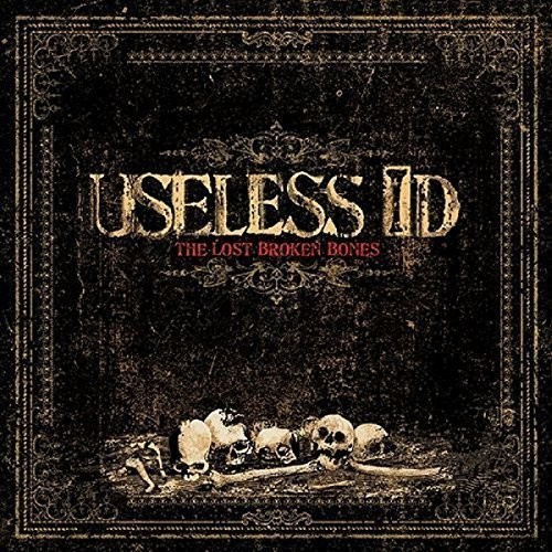 Useless Id - The Lost Broken Bones