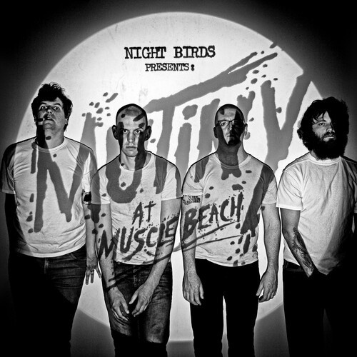 Night Birds - Mutiny At Muscle Beach (Vinyl Lp)