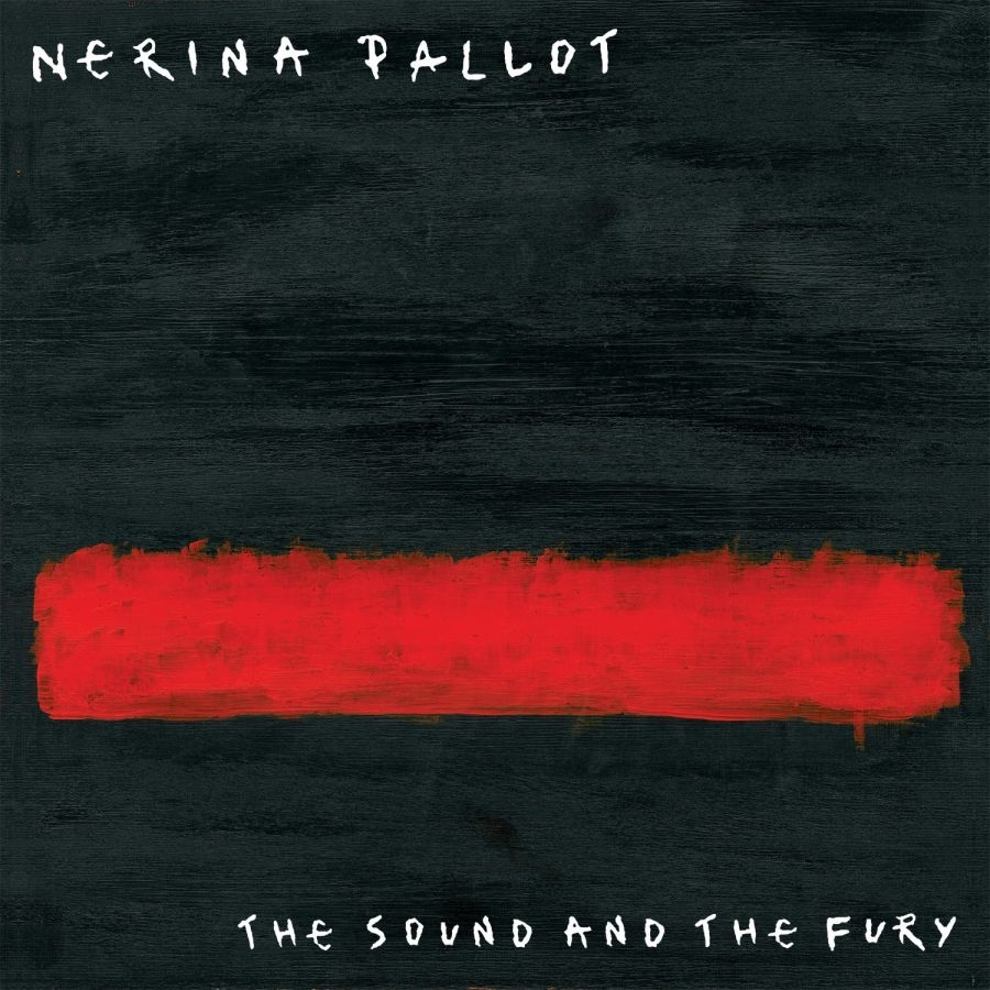 Pallot Nerina - Sound And The Fury