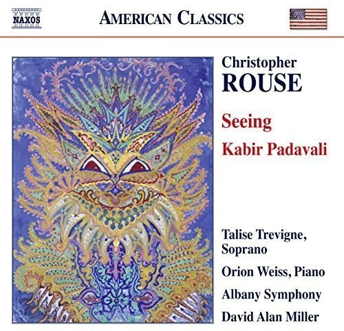 Rouse Christopher - Seeing / Kabir Padavali