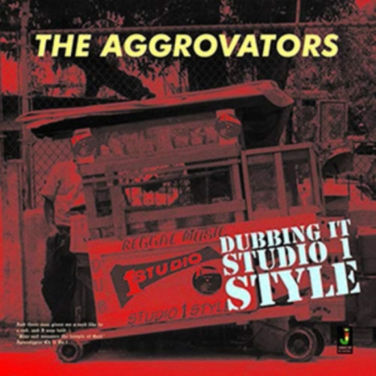 Aggrovators - Dubbing It Studio 1 Style