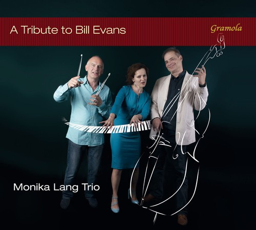 Monika Lang Trio - A Tribute To Bill Evans