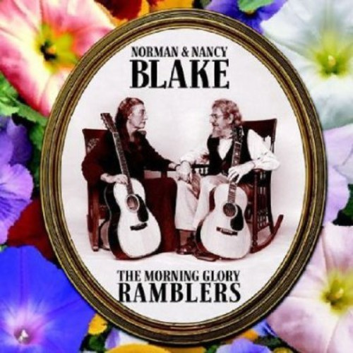 Blake Norman & Nancy - Morning Glory Ramblers