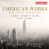 Barber / Bernstein / Copland - American Works For Cello And Piano Barber / Bernstein / Copland - American Works For Cello And Piano