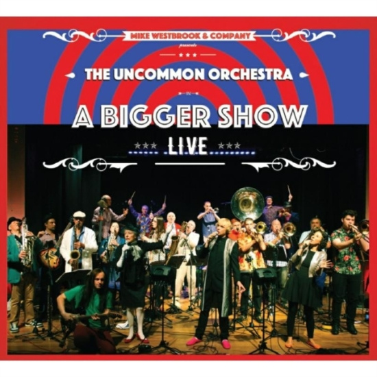 Westbrook Mike & Company - Uncommon OrchestraA Bigger Show