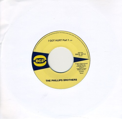 Phillips Brothers - I Got Hurt Part 1 / I Got Hurt Part