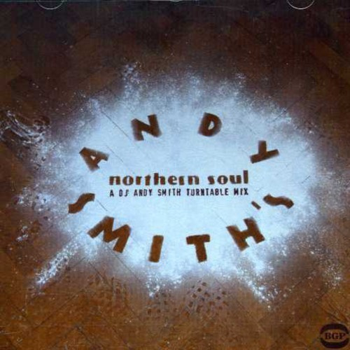 Various Artists - Andy Smith's Northern Soul