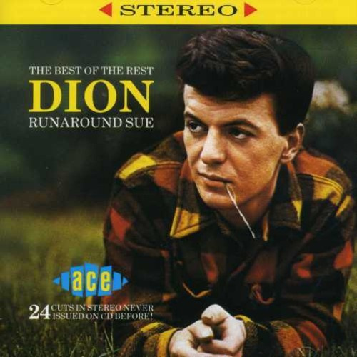Dion - Best Of The Rest: Runaround Sue