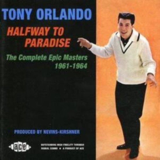 Orlando Tony - Halfway To Paradise: The Complete E