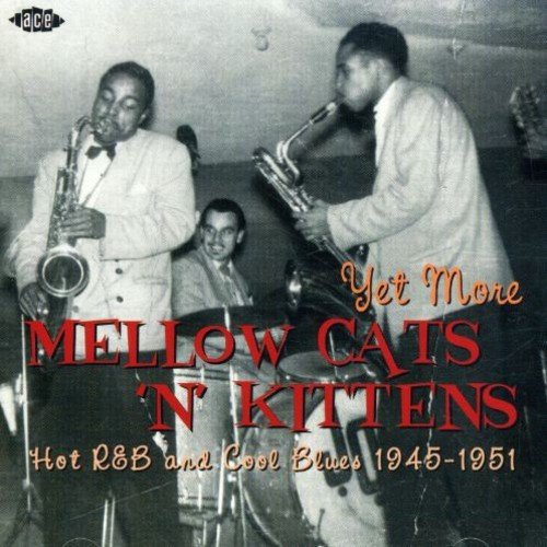 Various Artists - Yet More Mellow Cats 'N' Kittens -