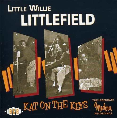 Littlefield Little Willie - Kat On The Keys