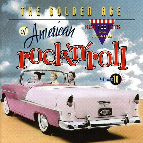 Various Artists - Golden Age Of American R'n'r V10