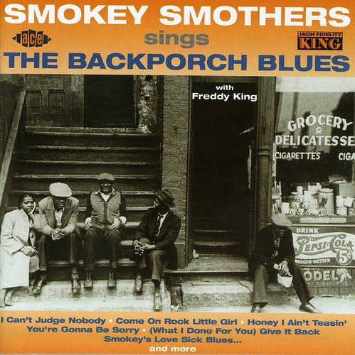Smokey Smothers - Back Porch Blues