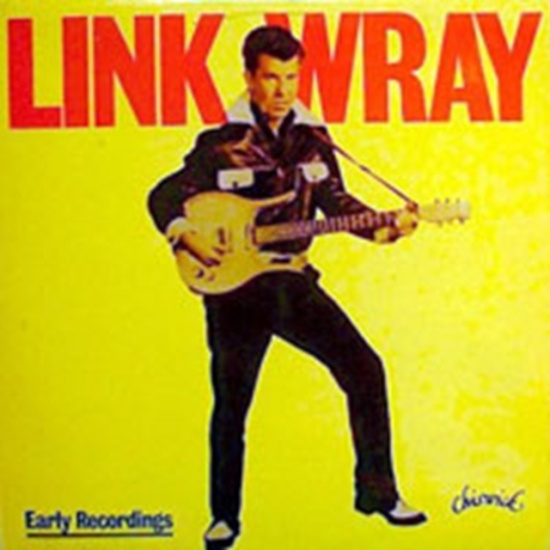 Wray Link - Early Recordings