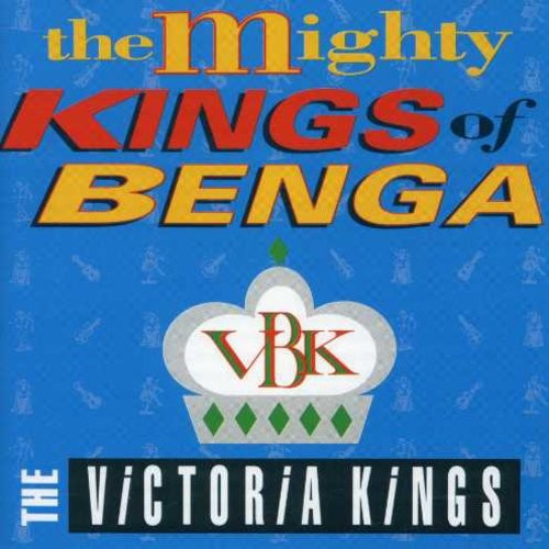 Victoria Kings - Mighty Kings Of Benga