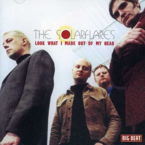 Solarflares - Look What I Made Out Of My Head