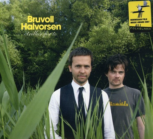 Bruvoll/Halvorsen - Trillar For To
