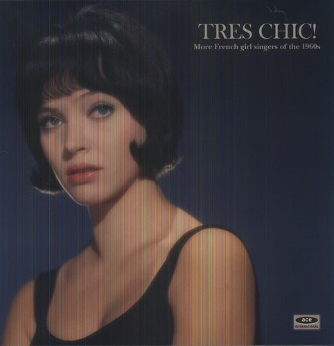 Various Artists - Tres Chic! More French Girl Singers