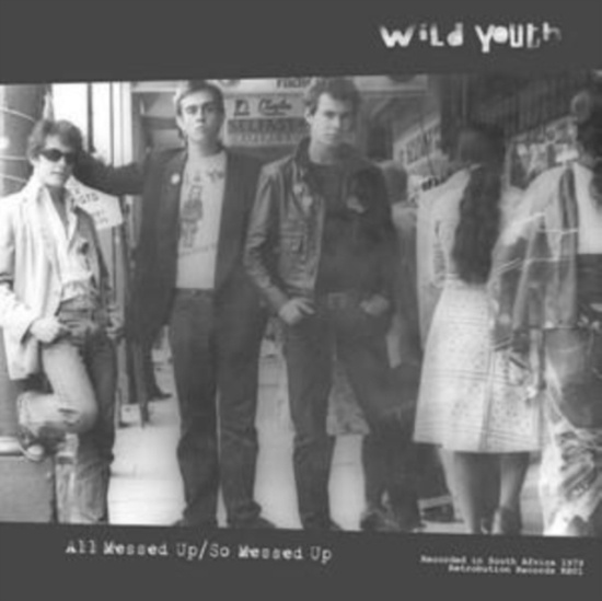 Wild Youth - All Messed Up