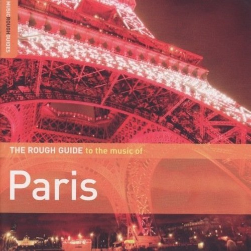 Various Artists - Rough Guide To Paris