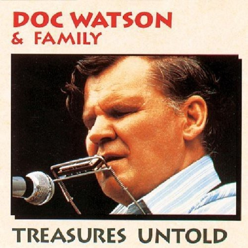 Watson Doc And Family - Treasures Untold