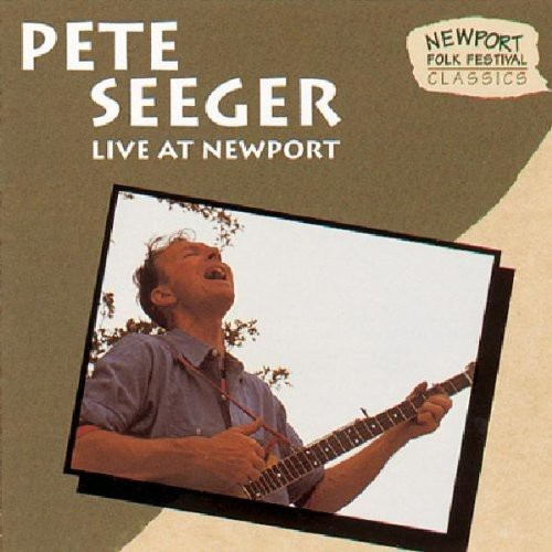 Seeger Pete - Live At Newport