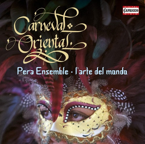 Corelli / Handel / Lully - Carneval Oriental