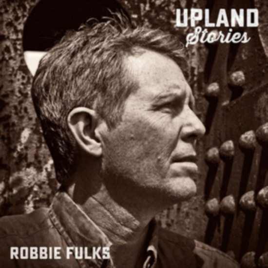 Fulks Robbie - Upland Stories