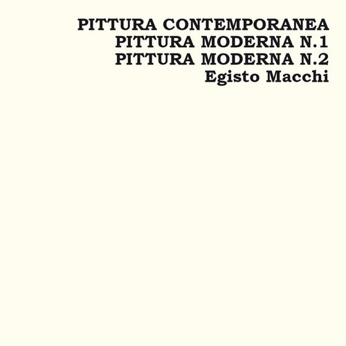 Macchi Egisto - Pittura Contemporanea N.1 & 2