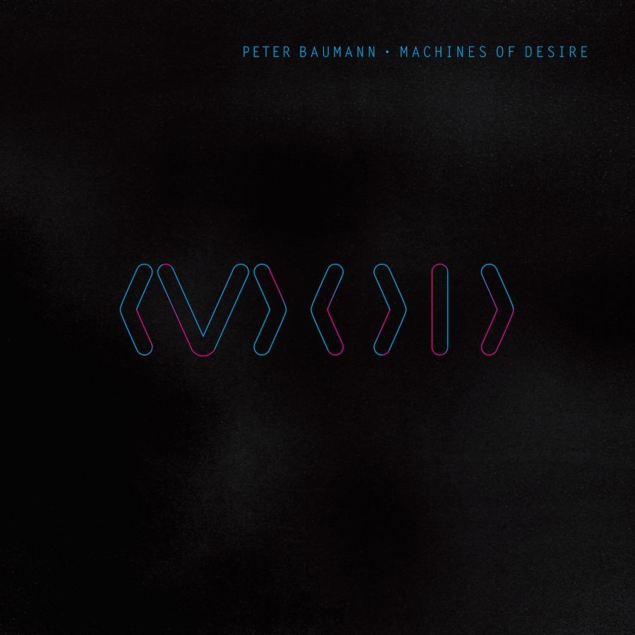 Baumann Peter - Machines Of Desire