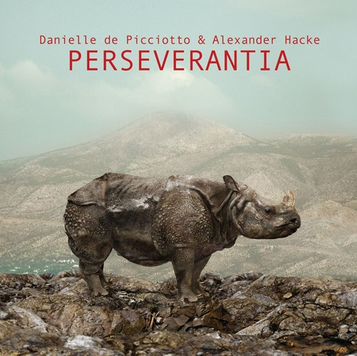 Hacke Alexander & Danielle De Picci - Perseverantia (Inkl.Cd)