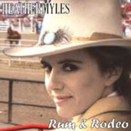 Myles Heather - Rum & Rodeo
