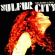 Sulfur City - Talking Loud Sulfur City - Talking Loud
