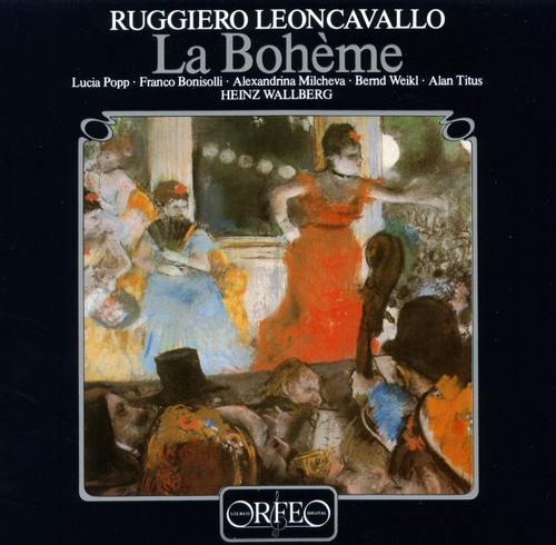 Leoncavallo Ruggiero - Leoncavallo La Bohème