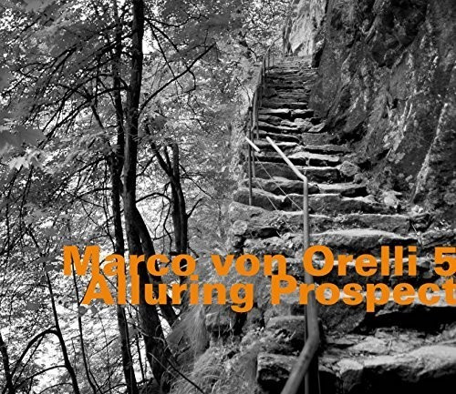 Orelli Marco Von - Alluring Prospect