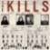 Kills The - Keep On Your Mean Side Kills The - Keep On Your Mean Side