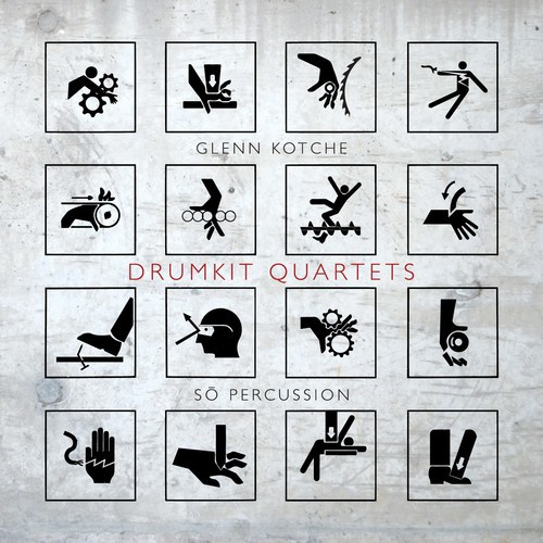 Kotche Glenn - Drumkit Quartets