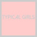 Blandade Artister - Typical Girls Blandade Artister - Typical Girls