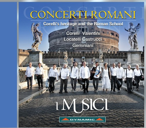 Corelli / Geminiani / Locatelli - Concerti Romani