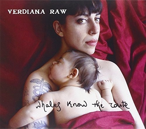 Raw Verdiana - Whales Know The Route