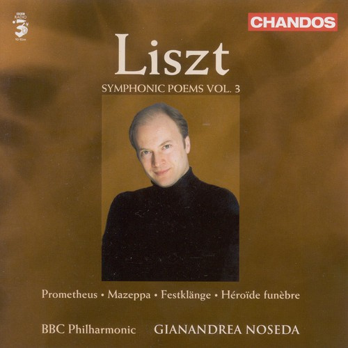 Liszt: Noseda - Symphonic Poems Vol 3