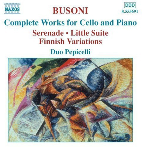 Busoni Ferrucio - Complete Works For Cello & Pia
